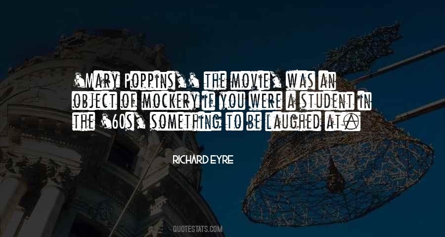 Richard Eyre Quotes #50487
