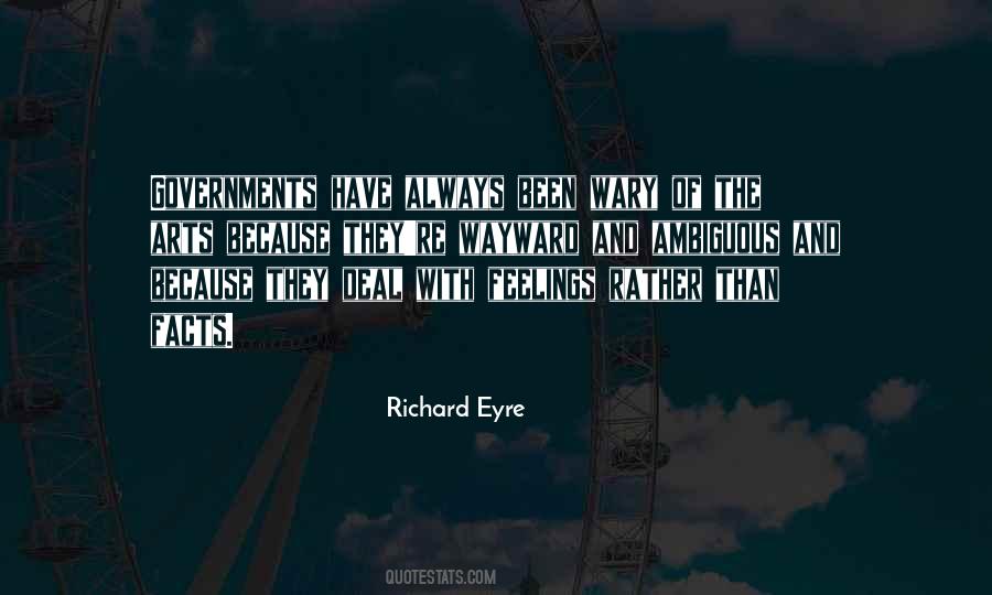 Richard Eyre Quotes #556317