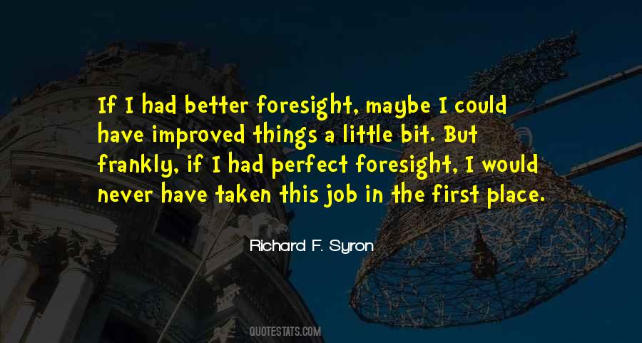 Richard F. Syron Quotes #1361049