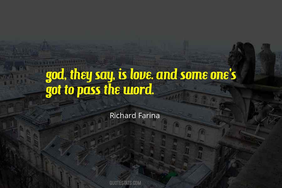 Richard Farina Quotes #353451