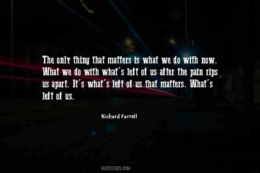 Richard Farrell Quotes #726646