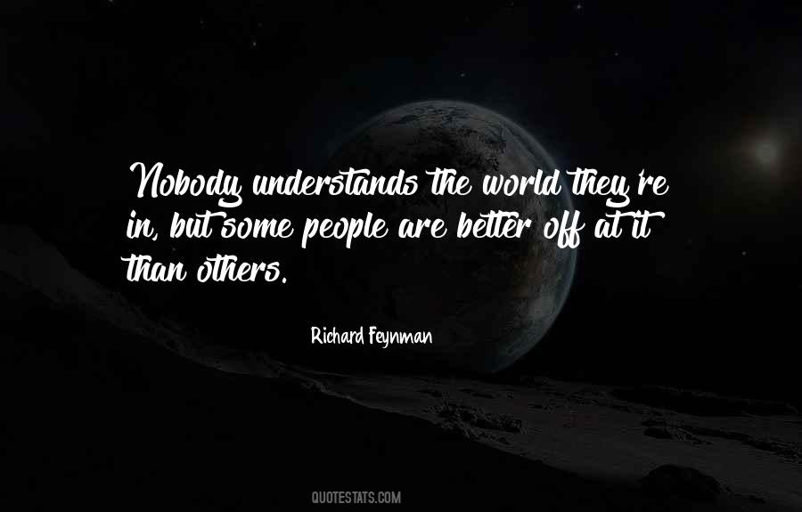 Richard Feynman Quotes #1282796