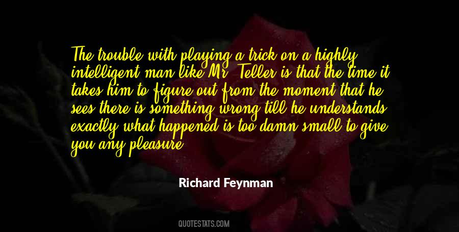 Richard Feynman Quotes #664351