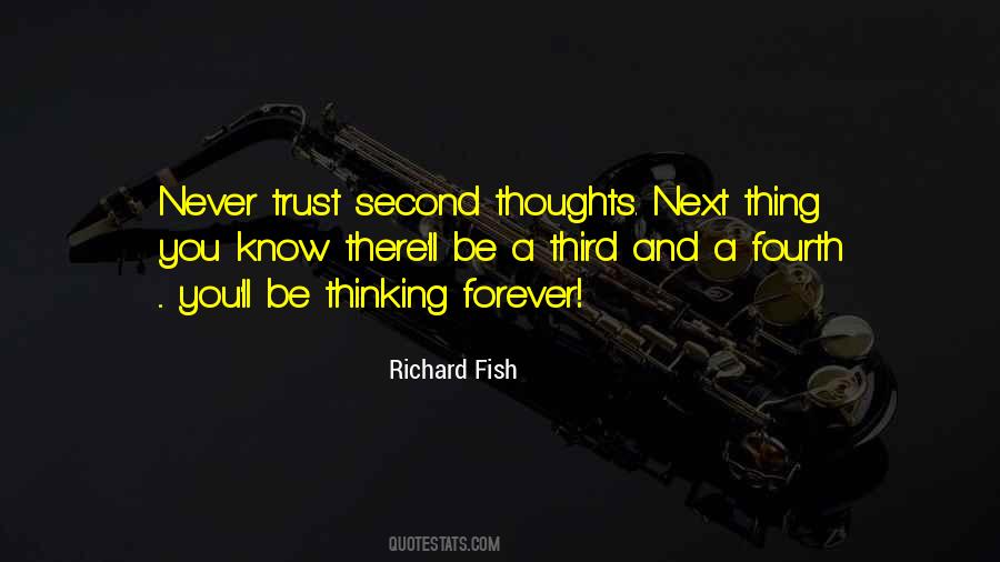 Richard Fish Quotes #228901