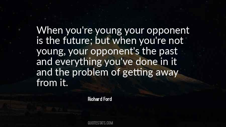 Richard Ford Quotes #1655327