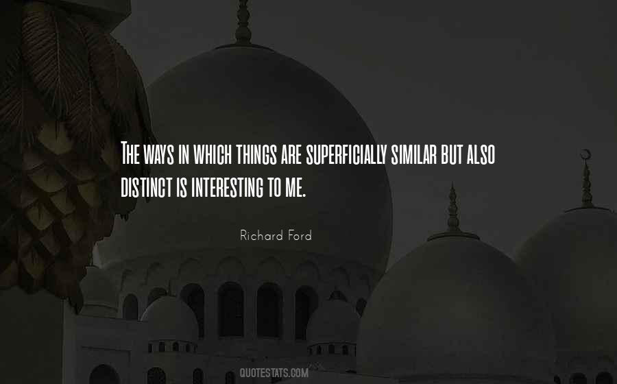 Richard Ford Quotes #171099