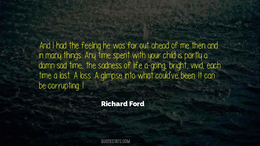 Richard Ford Quotes #226770