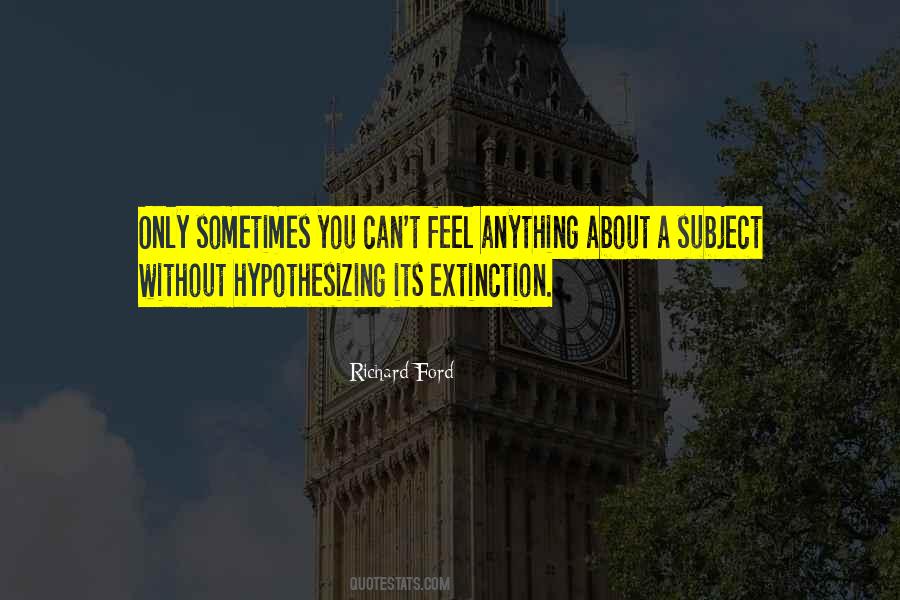 Richard Ford Quotes #821892