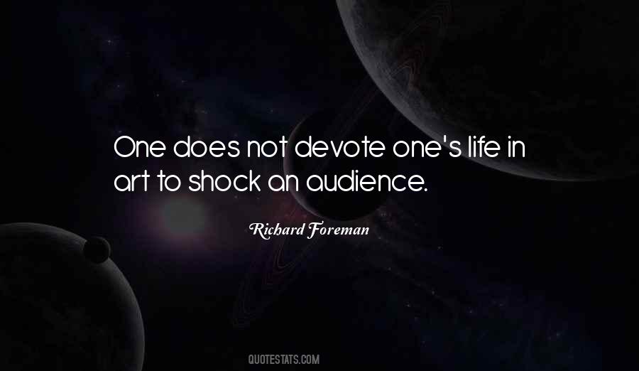 Richard Foreman Quotes #193968