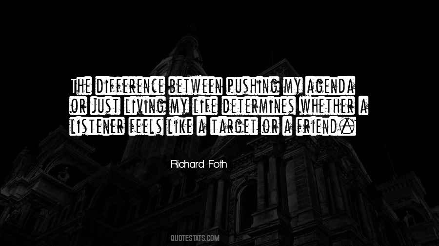 Richard Foth Quotes #361689