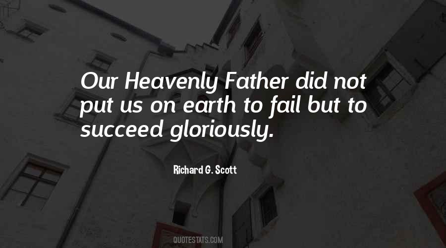 Richard G. Scott Quotes #71402