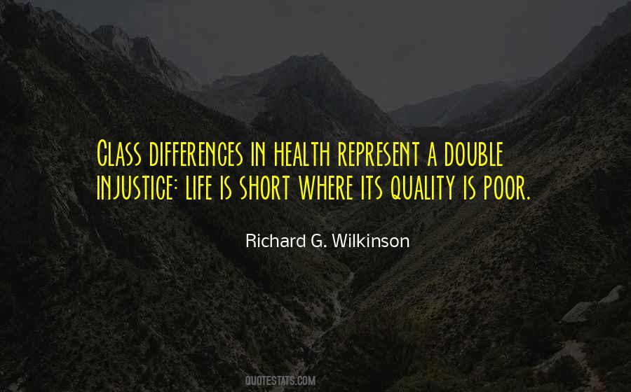 Richard G. Wilkinson Quotes #1566431