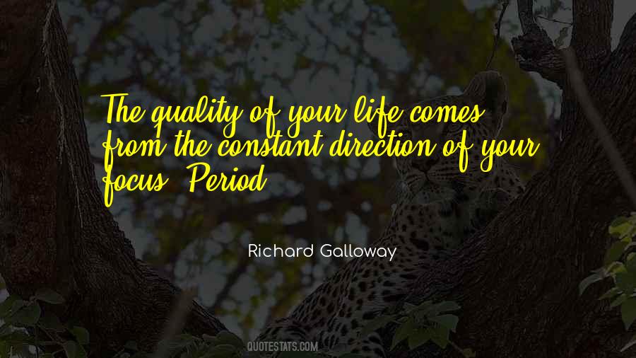 Richard Galloway Quotes #166454