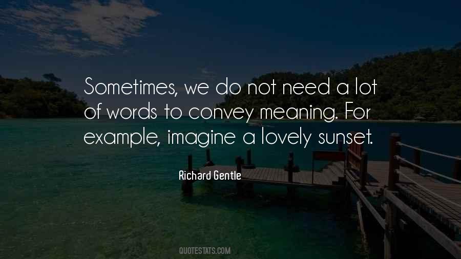 Richard Gentle Quotes #271316