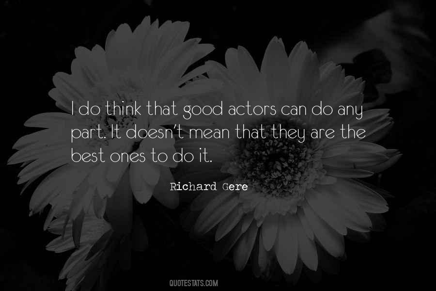 Richard Gere Quotes #1201988