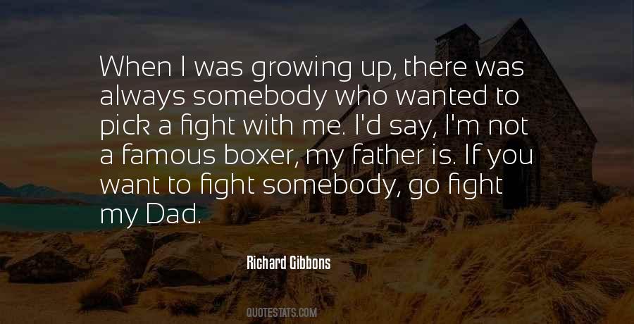 Richard Gibbons Quotes #568174