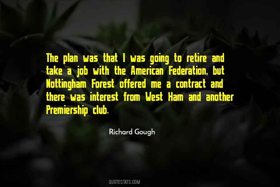 Richard Gough Quotes #1226868