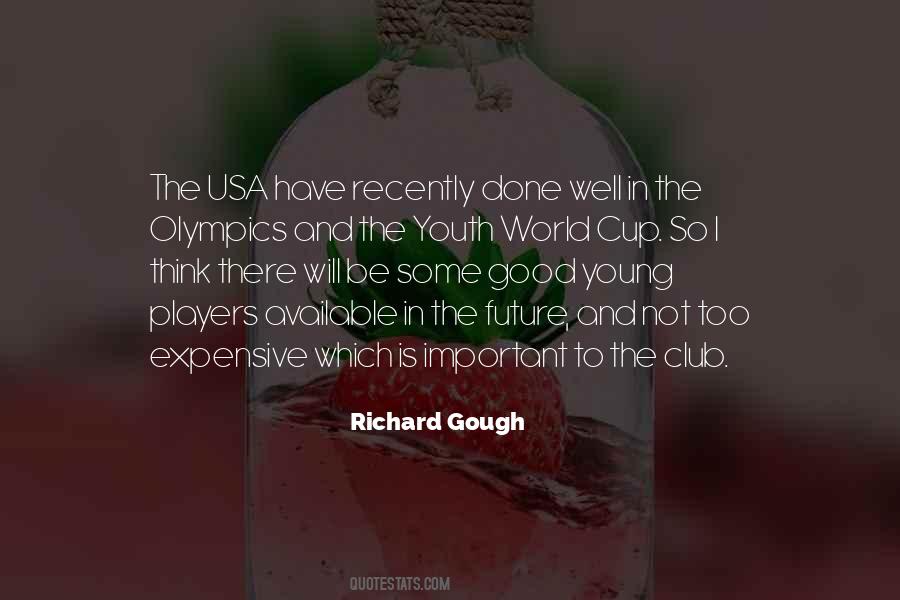 Richard Gough Quotes #1285581