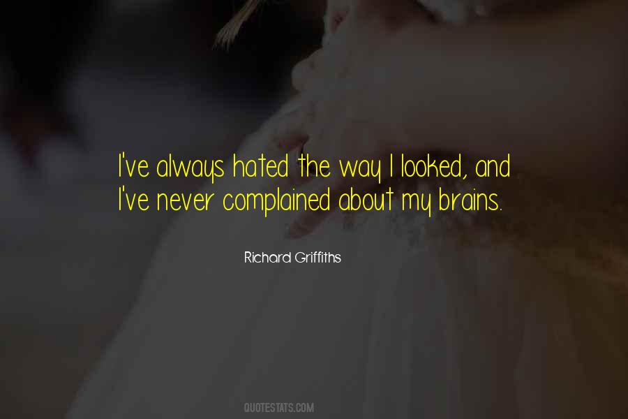 Richard Griffiths Quotes #1628873