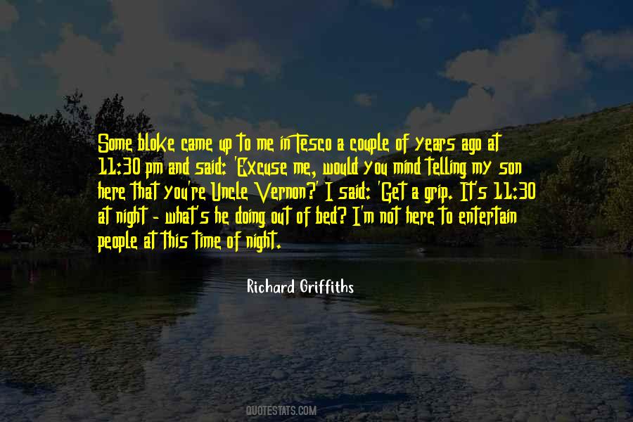 Richard Griffiths Quotes #710213