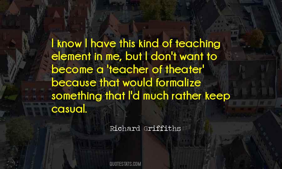 Richard Griffiths Quotes #762735