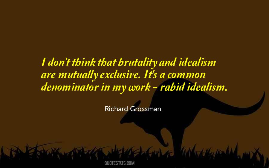 Richard Grossman Quotes #1168173