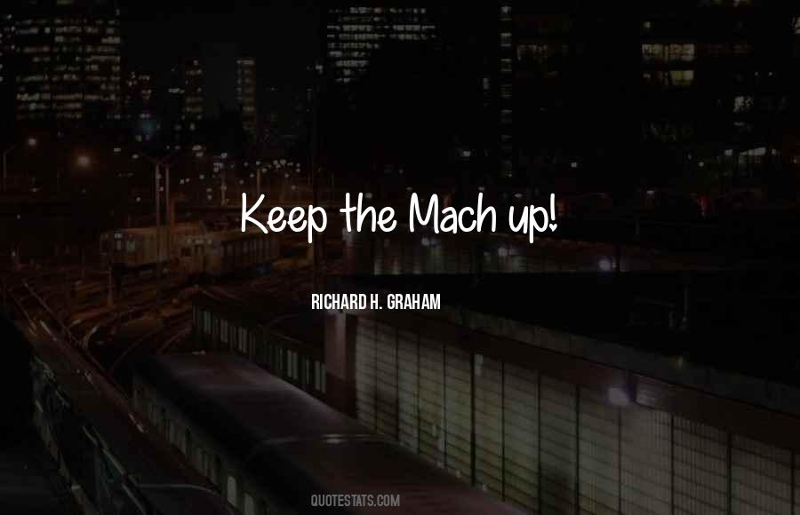 Richard H. Graham Quotes #117444