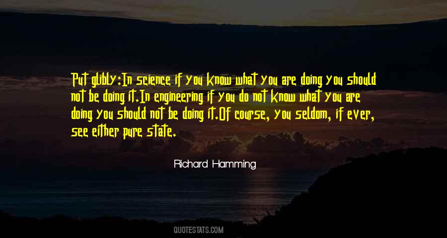 Richard Hamming Quotes #1842253