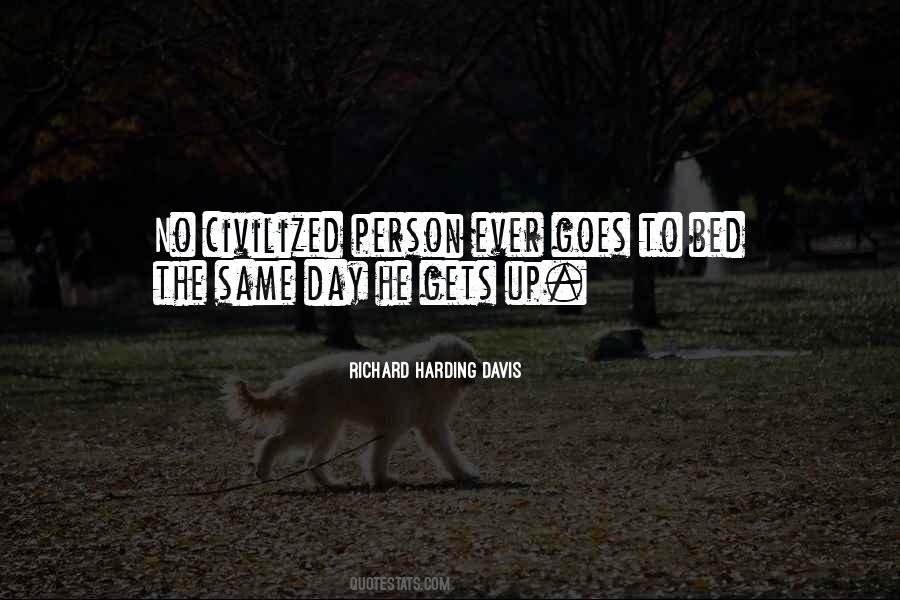 Richard Harding Davis Quotes #768899 Richard Harding Davis Quotes #768899