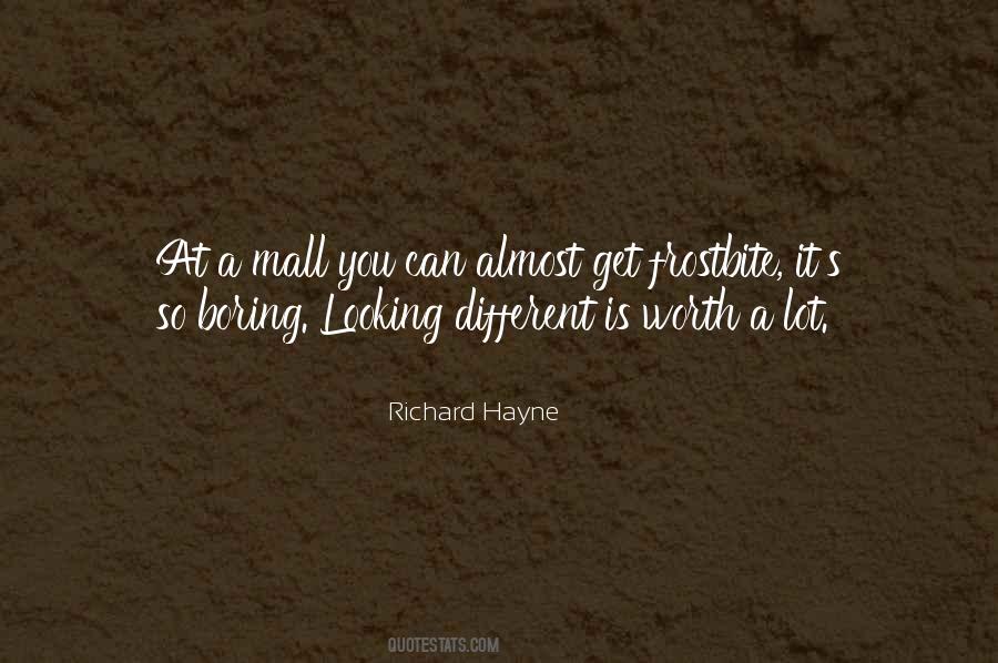 Richard Hayne Quotes #1261735