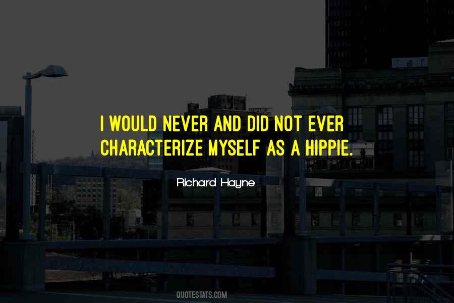 Richard Hayne Quotes #327882
