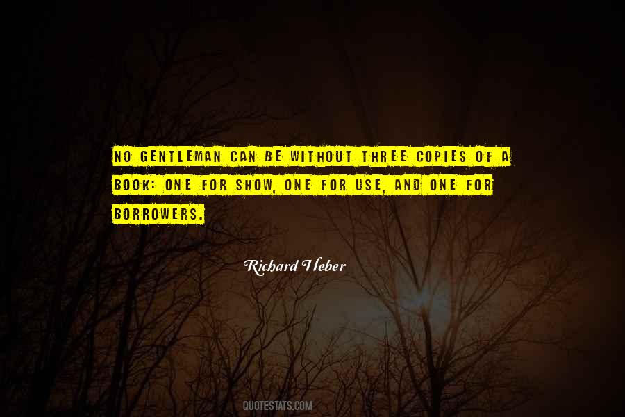 Richard Heber Quotes #1804396