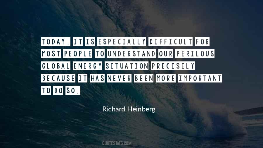 Richard Heinberg Quotes #1111493