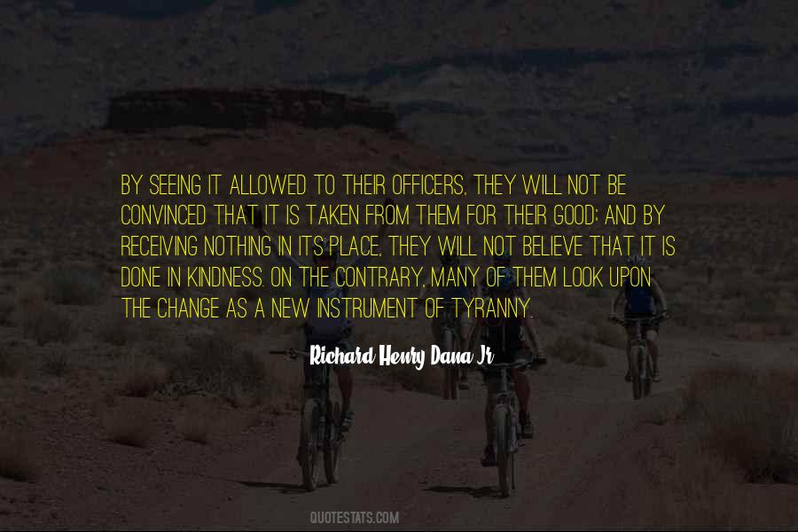 Richard Henry Dana Jr. Quotes #849911