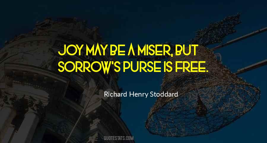 Richard Henry Stoddard Quotes #1010057