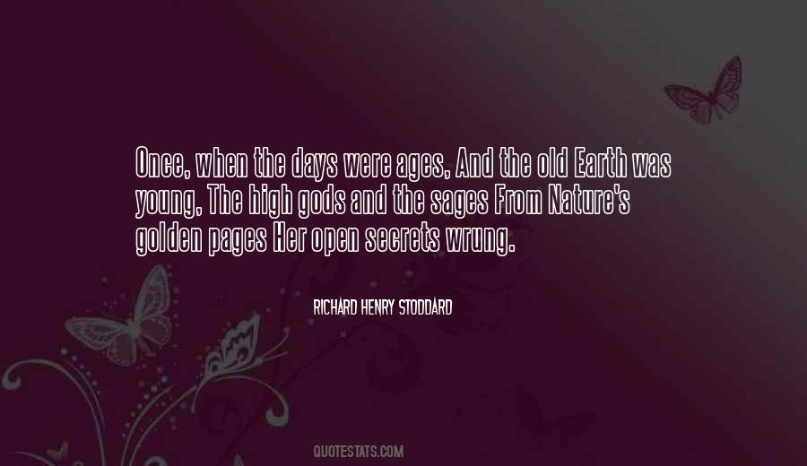 Richard Henry Stoddard Quotes #115808