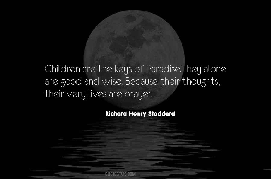 Richard Henry Stoddard Quotes #1580150