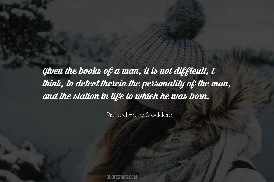 Richard Henry Stoddard Quotes #1667934