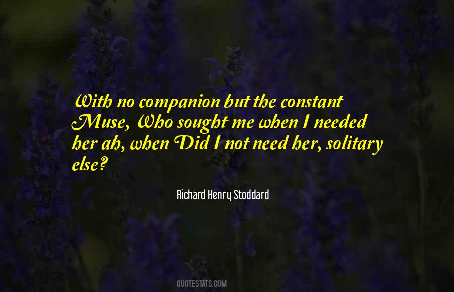 Richard Henry Stoddard Quotes #20815