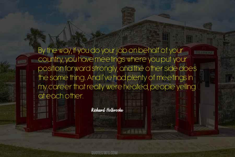 Richard Holbrooke Quotes #1359094