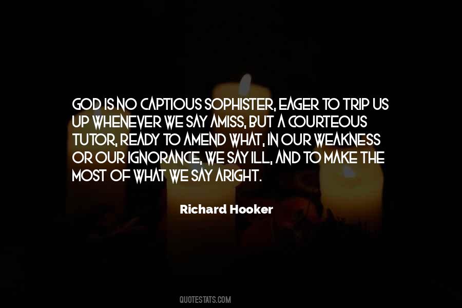 Richard Hooker Quotes #612535