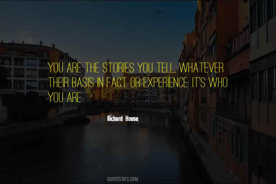 Richard House Quotes #1005006
