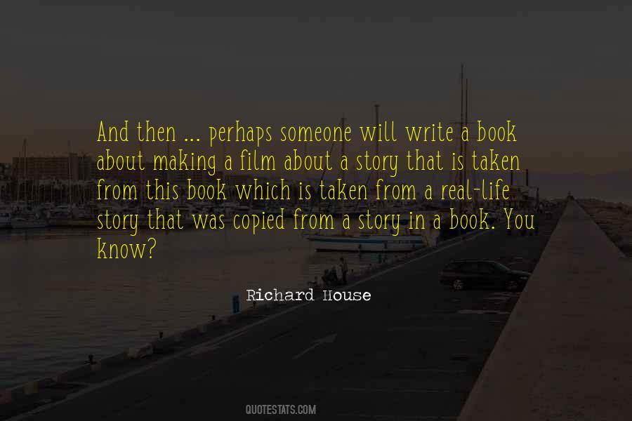 Richard House Quotes #924224