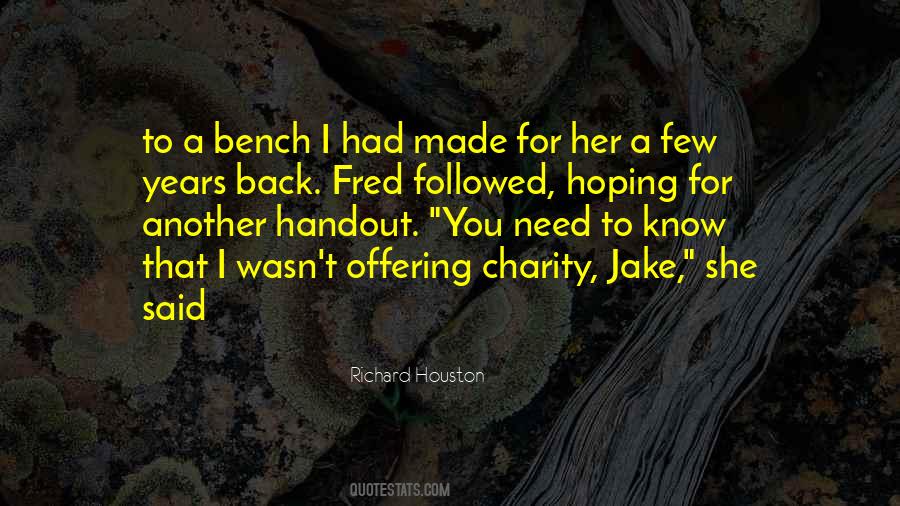 Richard Houston Quotes #1012243