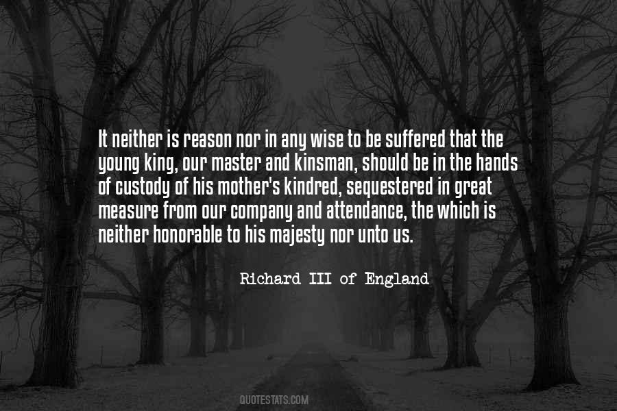 Richard III Of England Quotes #628055