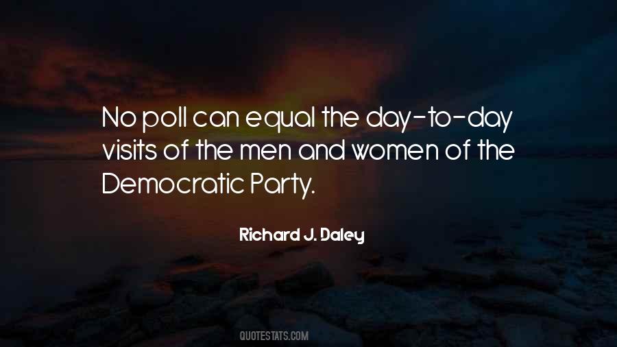 Richard J. Daley Quotes #180774