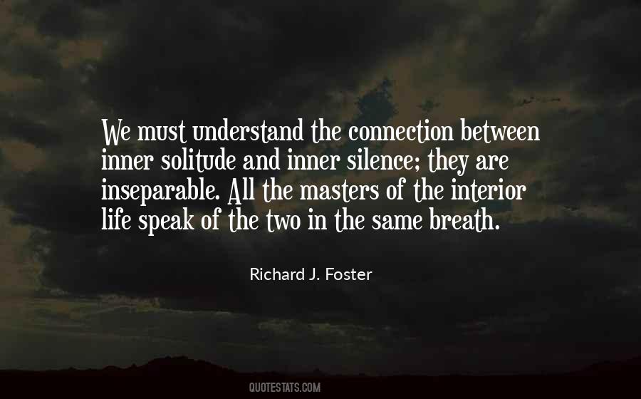 Richard J. Foster Quotes #1258411