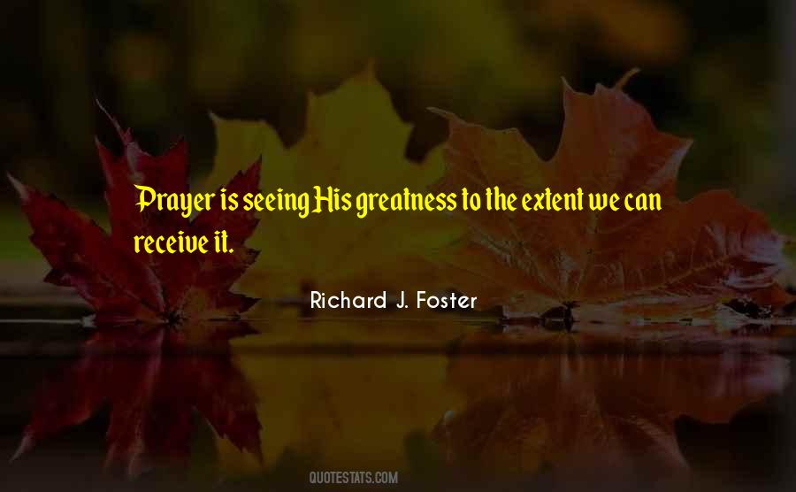 Richard J. Foster Quotes #1507038