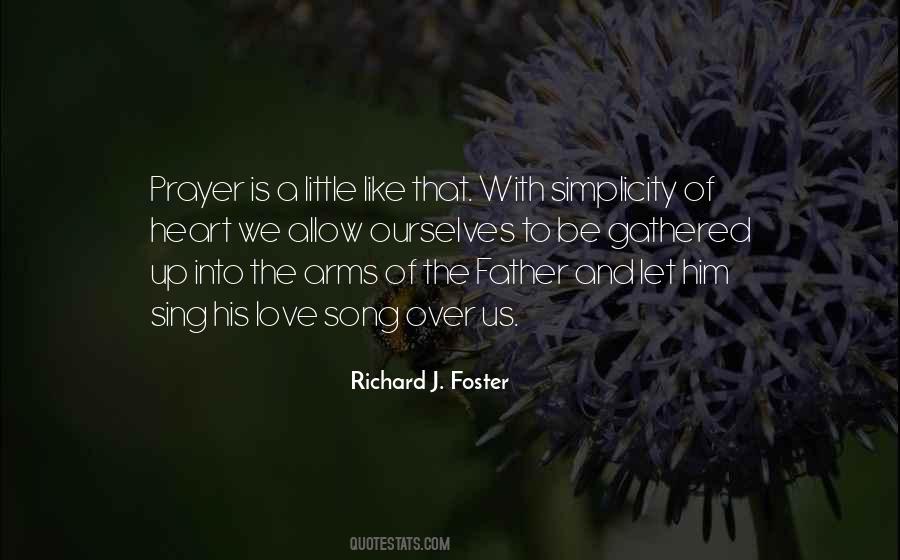 Richard J. Foster Quotes #1740537