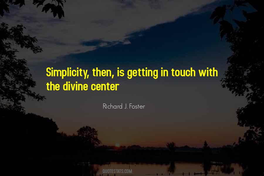 Richard J. Foster Quotes #209166